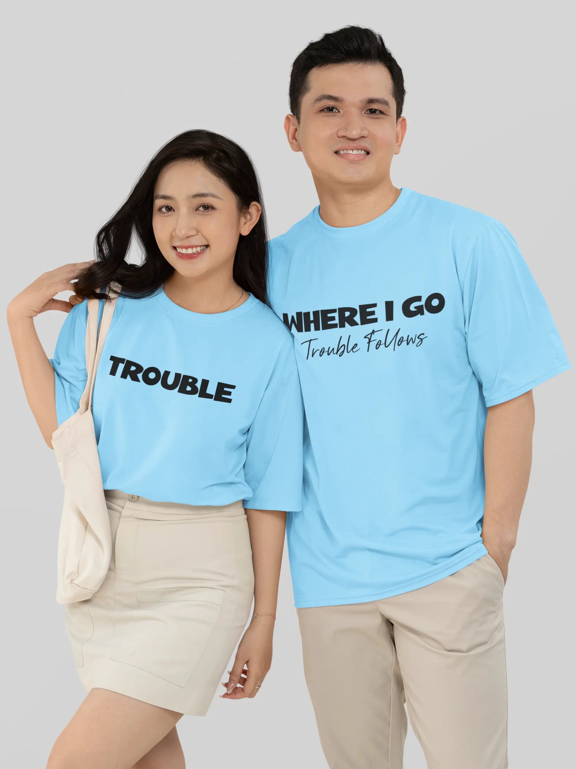 Where I Go Trouble Follows Couple Oversized T shirt My Store